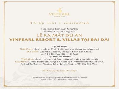 Thiệp mời Lễ ra mắt dự án Vinpearl Resort & Villas Tại Bãi Dài